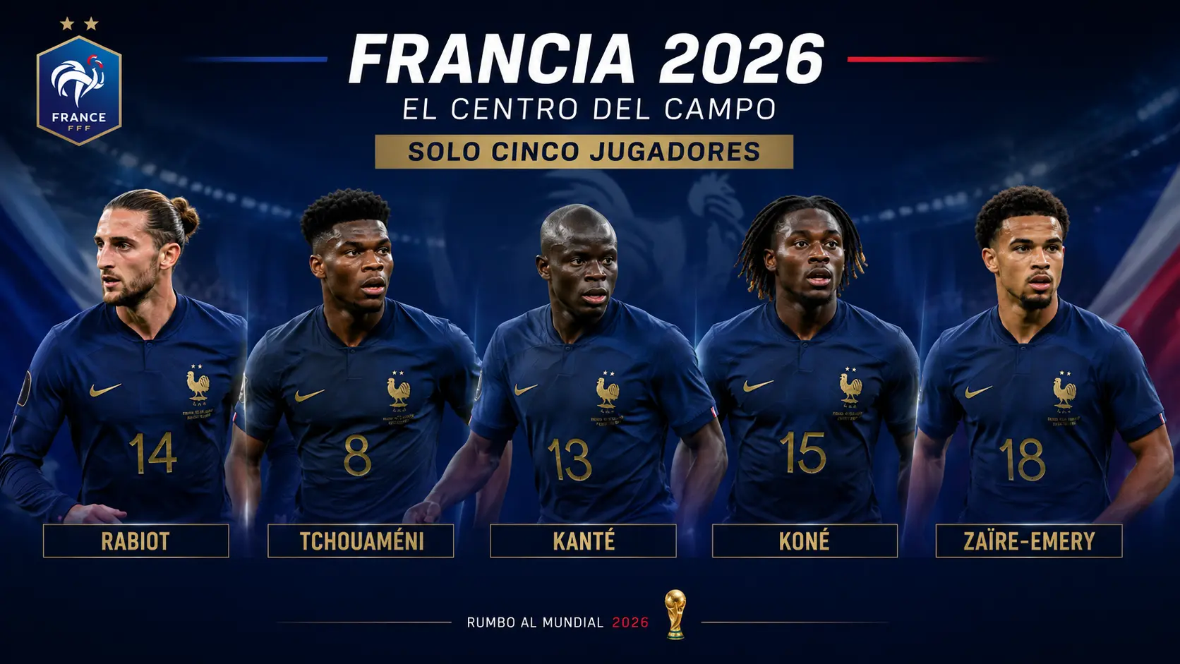 Francia cuenta con cinco centrocampistas para el Mundial de 2026: Rabiot, Tchouaméni, Kanté, Koné y Zaïre-Emery.